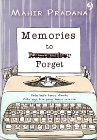 Memories To Forget