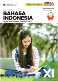 Bahasa Indonesia Untuk SMA/MA/SMK Kelas XI (Fase F)