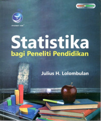 Statistika - Bagi Peneliti Pendidikan