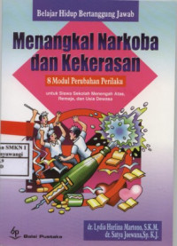 Menangkal Narkoba dan Kekerasan (Belajar Hidup Bertanggung Jawab)