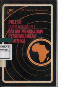 Politik Luar Negeri RI dalam Menghadapi Perkembangan di Afrika
