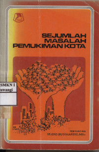 Sejumlah Masalah Pemukiman Kota