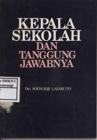 Kepala Sekolah dan Tanggung Jawabnya