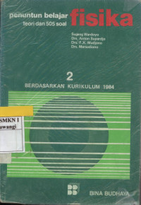 Penuntun Belajar fisika teori dan 505 soal 2