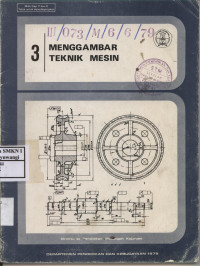 Menggambar Teknik Mesin Jilid 3