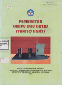 Pembuatan Lampu Lalu Lintas