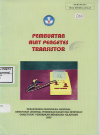 Pembuatan Alat Pengetes Transitor