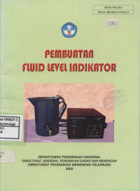 Pembuatan Fluid Level Indikator