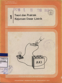 Image of Teori dan Praktek Kejuruan Dasar Listrik 1
