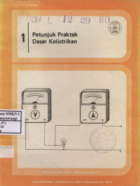 Petunjuk Praktek Dasar kelistrikan 1