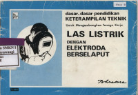 Las Listrik dengan Elektroda Berselaput