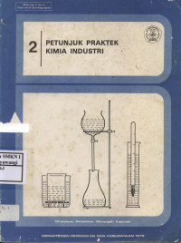 Petunjuk Praktek Kimia Industri Jilid 2