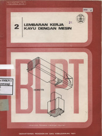 lembaran kerja kayu dengan mesin Jilid 1