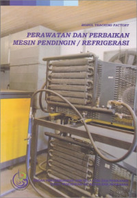 Modul Teaching Factory Perawatan dan Perbaikan Mesin Pendingin / Refrigerasi