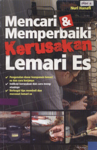 Mencari dan Memperbaiki Kerusakan Lemari Es