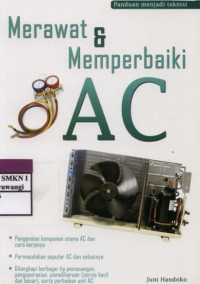 Merawat dan Memperbaiki AC