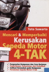 Mencari dan Memperbaiki Kerusakan Sepeda Motor 4-Tak