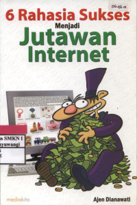 Image of 6 Rahasia Sukses Menjadi Jutawan Internet