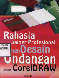 Rahasia Desainer Profesional dengan Mendesain Undangan dengan Corel Draw