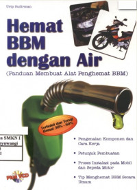 Hemat BBM dengan Air ( Panduan Membuat Alat Penghemat BBM)