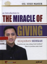 An Introduction to The Miracle of Giving (Keajaiban Sedekah)