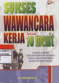 Sukses Wawancara Kerja dalam 10 Menit