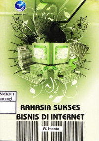 Rahasia Sukses Bisnis di Internet