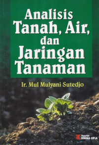 Analisis Tanah, Air, dan Jaringan Tanaman