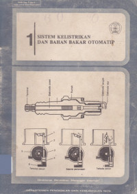Sistem Kelistrikan dan Bahan Bakar Otomatip 1