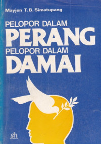 Pelopor dalam Perang, Pelopor dalam Damai