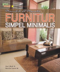 Memilih & menata Furnitur Simpel Minimalis