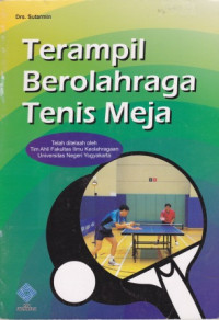 Terampil Berolahraga Tenis Meja