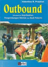Outbound (Pembentuk Kepribadian, Pengembangan mental dan budi pekerti)