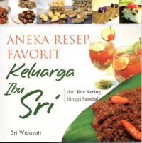 Aneka Resep Favorit Keluarga Ibu Sri
