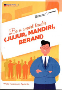 Image of Be A Smart Leader (Jujur, Mandiri, Berani)
