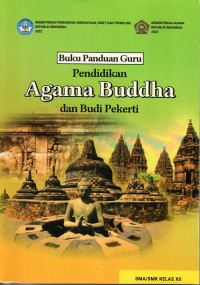 Buku Panduan Guru Pendidikan Agama Buddha dan Budi Pekerti Kelas XII