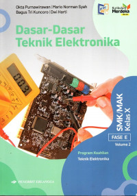 Image of Dasar-dasar Teknik elektronika Fase E Kelas X Volume 2