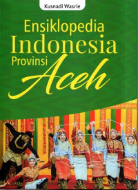 Ensiklopedia Indonesia Provinsi Aceh
