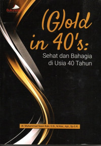 Image of Gold In 40's Sehta dan Bahagia di Usia 40 Tahun