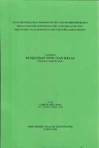 Upaya Peningkatan Pemahaman Tentang Materi Pernikahan Melalui Metode Sosiodrama Pada Siswa Kelas XII TKPI 1 SMK Negeri 1 Glagah Banyuwangi Tahun Pelajaran 2016/2017