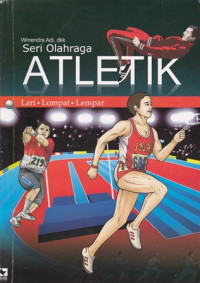 Seri Olahraga Atletik Lari, Lompat, Lempar