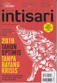 Intisari: 2019 Tahun Optimis Tanp[a Bayang Krisis