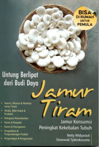 Untung Berlipat dari Budi Daya Jamur Tiram
