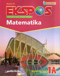 EKSPOS Matematika Kelas X Semester I 1A