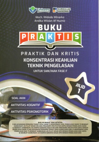 Image of Buku Praktis Praktik dan Kritis Konsentrasi Keahlian Teknik Pemgelasan Untuk SMK/MAK Fase F Jilid 1