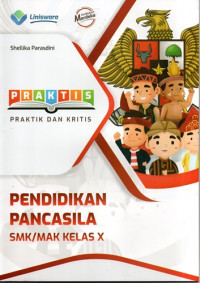 Praktis Pendidikan Pancasila SMK/MAK Kelas X