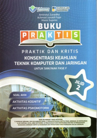 Image of Buku Praktis Praktik dan Kritis Konsentrasi Keahlian Teknik Komputer Dan Jaringan Untuk SMK/MAK Fase F Jilid 2