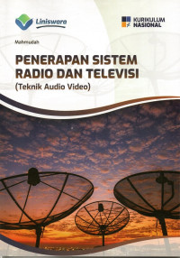 Penerapan Sistem Radio dan Televisi (Teknik Audio Video)