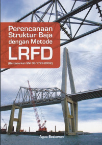 Perencanaan Struktur Baja Dengan Metode LRFD