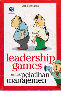 Leadership Games untuk Pelatihan Manajemen